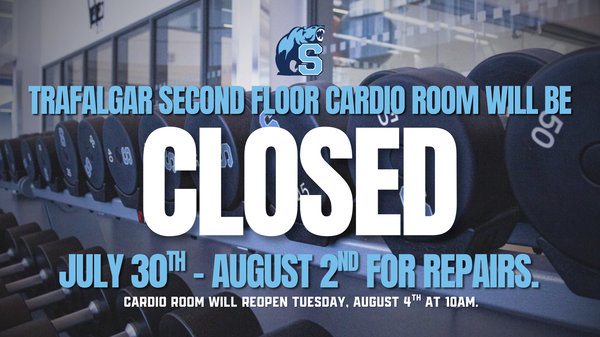 Closure at Trafalgar Upstairs Cardio Room